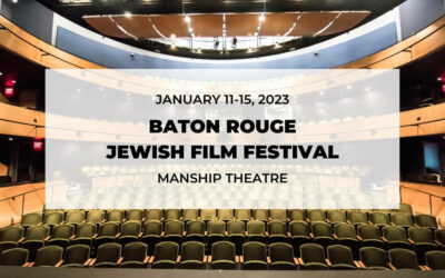 The Baton Rouge Jewish Film Festival screening lineup: Now available for overly enthused browsing